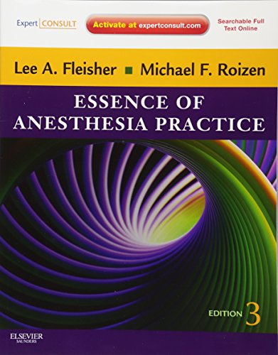 Essence of Anesthesia Practice: Expert Consult - Online and Print